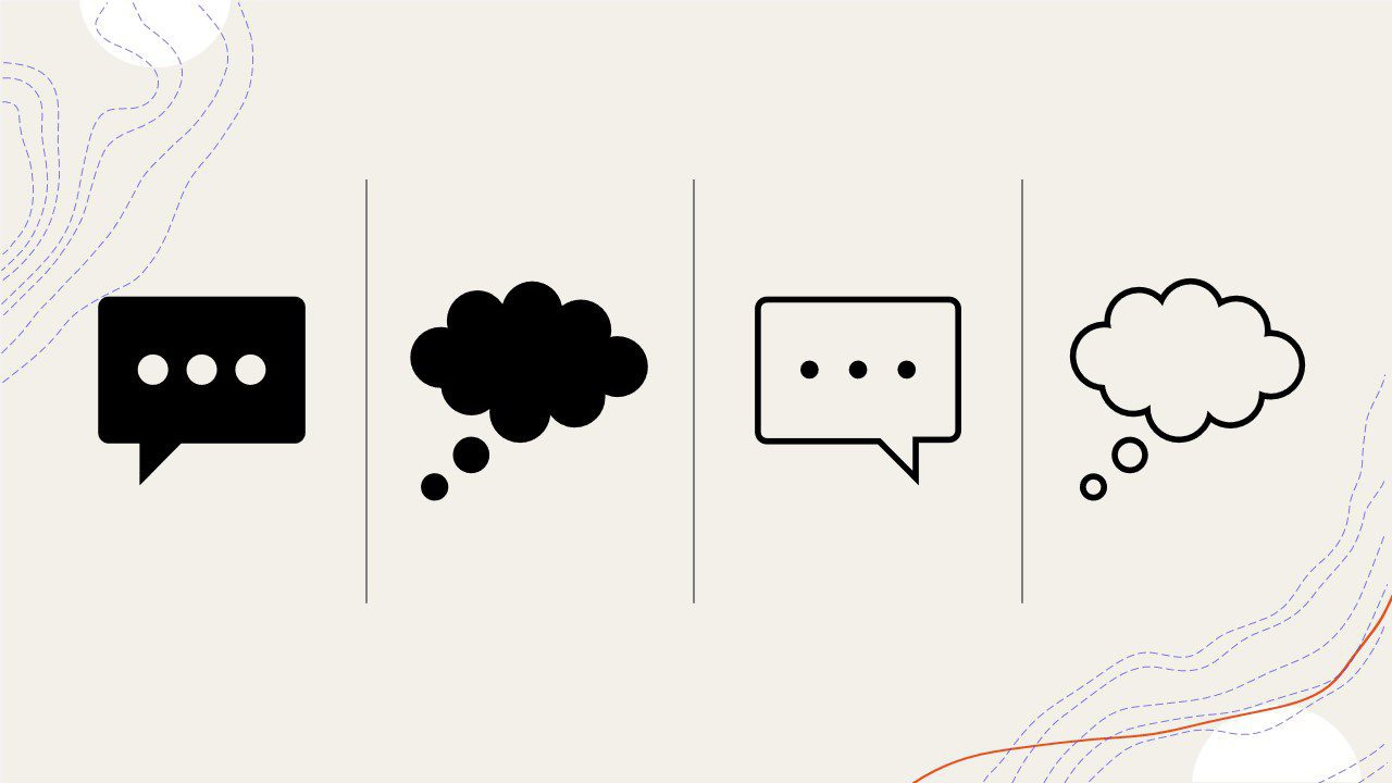 This image has 4 icons on a beige background with thin vertical lines separating each one. There are 2 speech bubbles and 2 thought-bubbles. This picture was chosen because it reminds me of social media shares, text conversations, and considering others' thoughts and needs regarding your content.