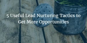 Lead-Nurturing-Tactics